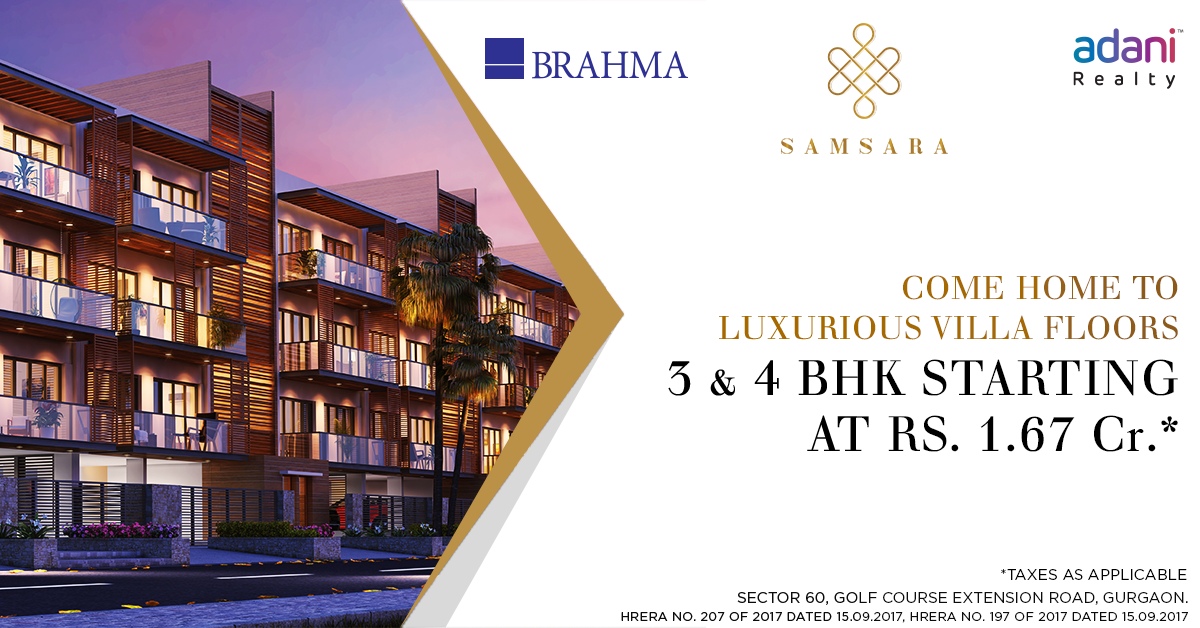 Come home to luxurious villa floors 3 and 4 BHK starting from Rs.1.67 Cr. at Adani Samsara Floors in Gurgaon